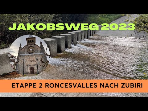 Jakobsweg 2023 - 2. Etappe von Roncesvalles nach Zubiri