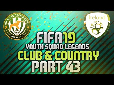FIFA19 Youth Squad Legends Club & Country - Bray Wanderers  - Episode 43 - No One Takes Us Seriously