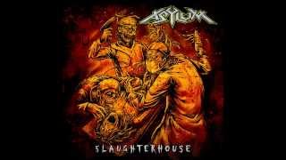 Asylum - Slaughterhouse