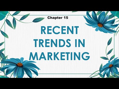 RECENT TRENDS IN MARKETING - 12th Commerce