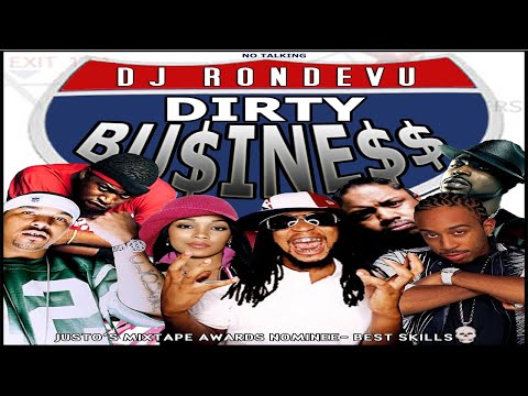 DJ Rondevu - Dirty Business Pt 1 (Full Mixtape)