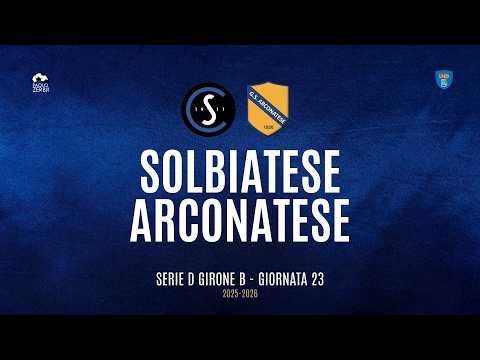 [HIGHLIGHTS] Excellence Group A 25/26 | Matchday 23 | Solbiatese vs. Arconatese