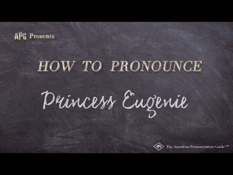 How to Pronounce Princess Eugenie (Real Life Examples!)