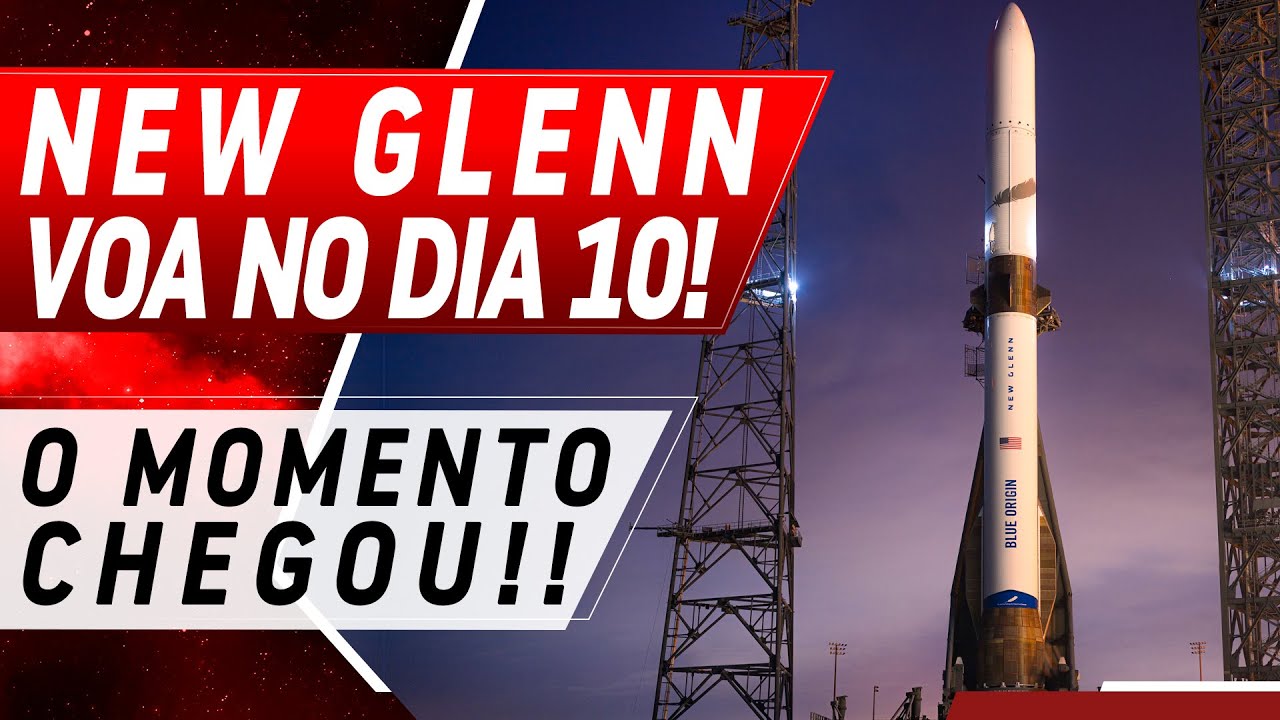 NEW GLENN VOA EM 10 DE JANEIRO E PODE FAZER HISTÓRIA!