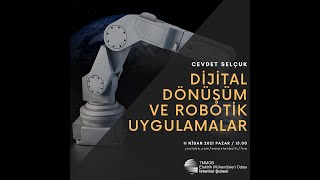 Dijital Dönüşüm ve Robotik Uygulamalar