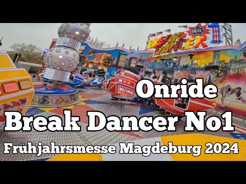 ⁴ᴷ Break Dancer No1 - Sobczyk - Onride | Frühjahrsmesse Magdeburg 2024