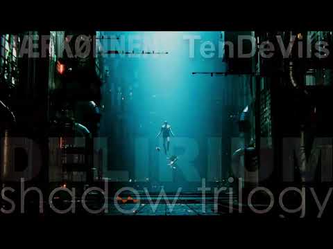 Shadow Trilogy "DELIRIUM" - HÆRKØNNEN / Ten de Vils Project - TechnoPop - new release on Spotify