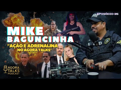 Mike Baguncinha e suas "Verdades" no Ágora Talks #podcast  #Ep35
