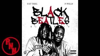 Fat Trel ft. P Wild - Black Beatles (Remix)