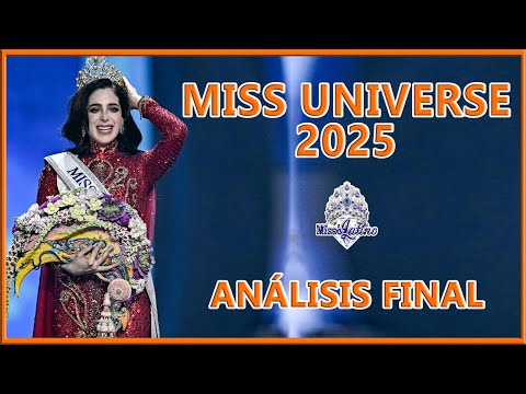 Miss Universe 2025 - Final Analysis