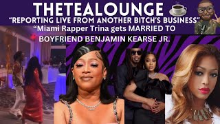 Miami Rapper Trina gets MARRIED TO BOYFRIEND BENJAMIN KEARSE JR.