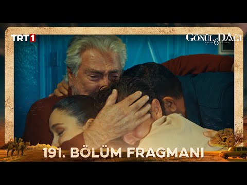 Gönül Dağı 191. Bölüm Fragmanı