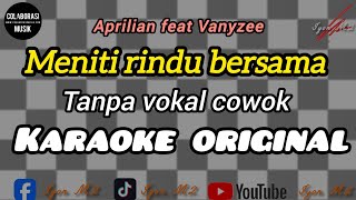 Download lagu Karaoke duet tanpa Vokal Cowok Aprilian feat Vanyzee Meniti rindu bersama mp3