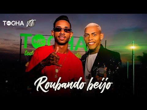 Mc Tocha e VT Kebradeira - Roubando beijo (DVD TOCHA CONVIDA SUNRISE)