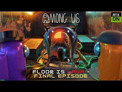 Among Us RTX On EP28 ( Floor is Lava 5 ) - 3D Animation
