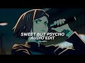 Sweet But Psycho - Ava Max [Edit Audio]