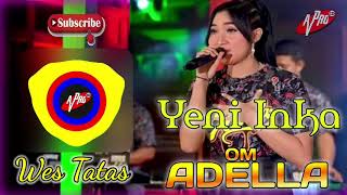 Download lagu Wes Tatas - Yeni Inka NEW mp3