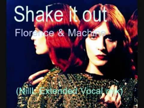 Shake it out - Florence & Machine (NillL extended vocal mix)