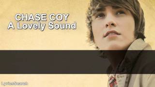 Chase Coy - A Lovely Sound (Lyrics)