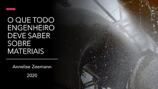 O QUE TODO ENGENHEIRO DEVE SABER SOBRE MATERIAIS