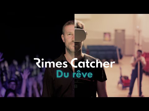 Rimes Catcher - Du rêve (Clip Officiel)