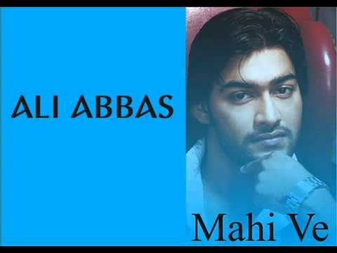 Mahi Ve by Ali Abbas   YouTube