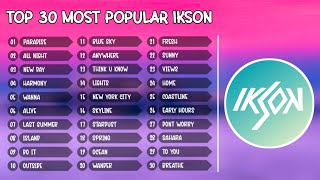 Download lagu TOP 30 MOST POPULAR IKSON 🎵 | BEST SONG OF IKSON 2021 🎶 mp3
