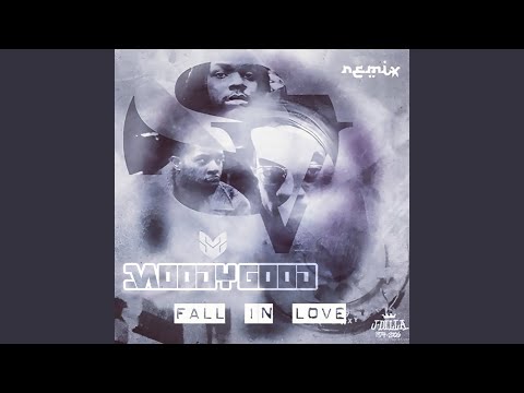 Fall in Love Moody Good (Remix)