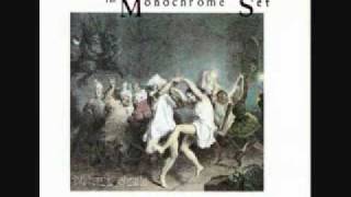 The Monochrome Set - House Of God