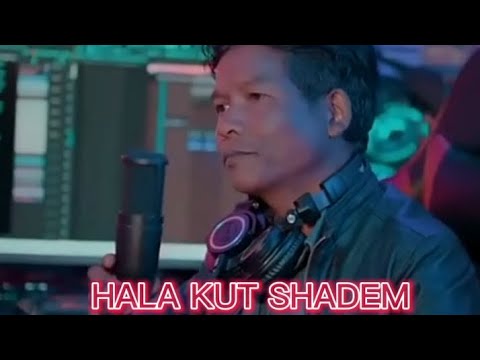 HALA KUT SHADEM ,,, lamboklang khongkhlad , video teaser