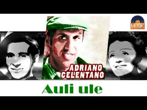 Adriano Celentano - Auli ule (HD) Officiel Seniors Musik