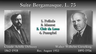 Download lagu Debussy: Suite Bergamasque, Gieseking (1953) ドビュッシー ベルガマスク組曲 ギーゼキング mp3