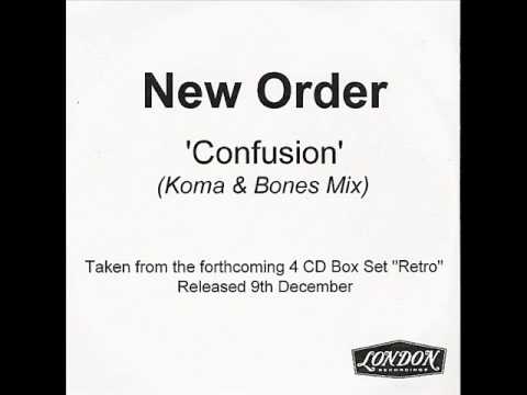 New Order Confusion Koma & Bones remix