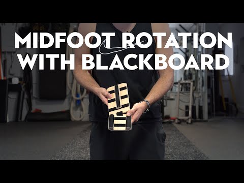 Midfoot Rotation with BlackBoard (Strengthen Your Feet)