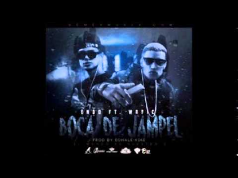 Wafic Ft. Endo - Boca de Jampel (Original)