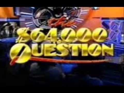 The $64,000 Question (Intro)