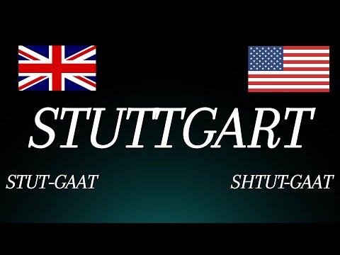 Learn How to Pronounce 'Stuttgart' Correctly: UK vs USA (City Pronunciation)