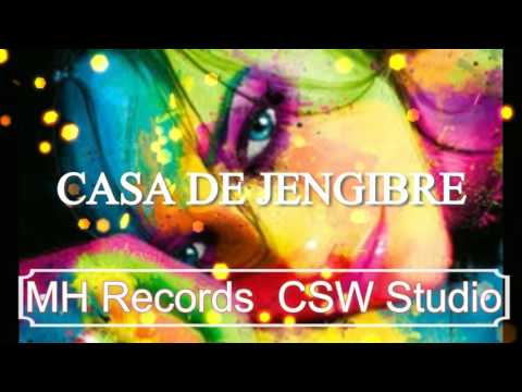 CASA de JENGIBRE - J One ft Profetico MH RECORDS & CSW STUDIO