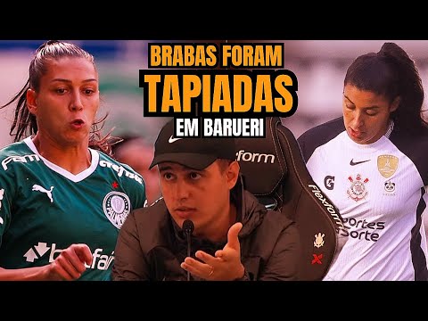 BRABAS FORAM TAPIADAS EM BARUERI! FINAL SUPER COPA FEMININA 2026! Palmeiras x Corinthians!