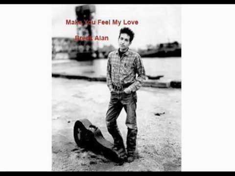 Bob Dylan - (Adele) Make You Feel My Love (cover) by Breck Alan