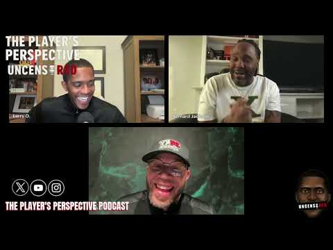 The Player's Perspective Uncensored - Benard Jackson