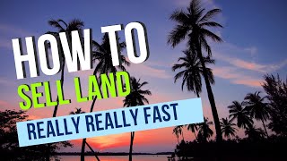 HOW TO SELL LAND