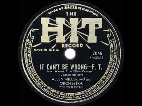 1943 HITS ARCHIVE: It Can’t Be Wrong - Allen Miller & Orchestra