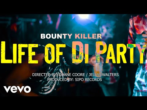 Bounty Killer - Life Of The Party (Official Music Video)