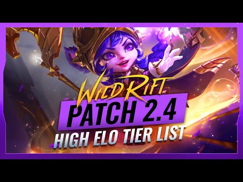 BEST HIGH ELO Champions TIER List - Patch 2.4 - Wild Rift (LoL Mobile)