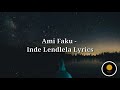 Ami Faku - Inde Lendlela Lyrics