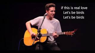 Jacob Whitesides - Let&#39;s Be Birds (Lyrics)