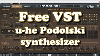Video thumbnail for Free VST - u-he Podolski Synthesizer by HRS Courses