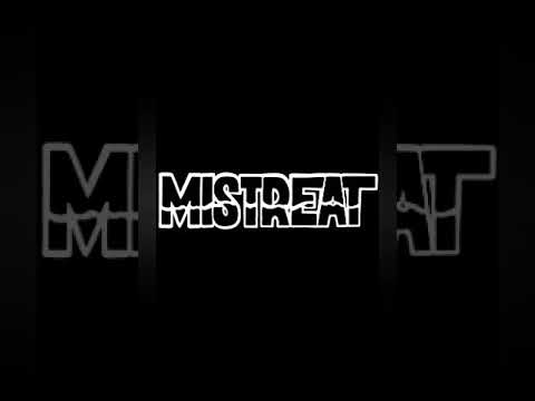 Mistreat - Born a soldier