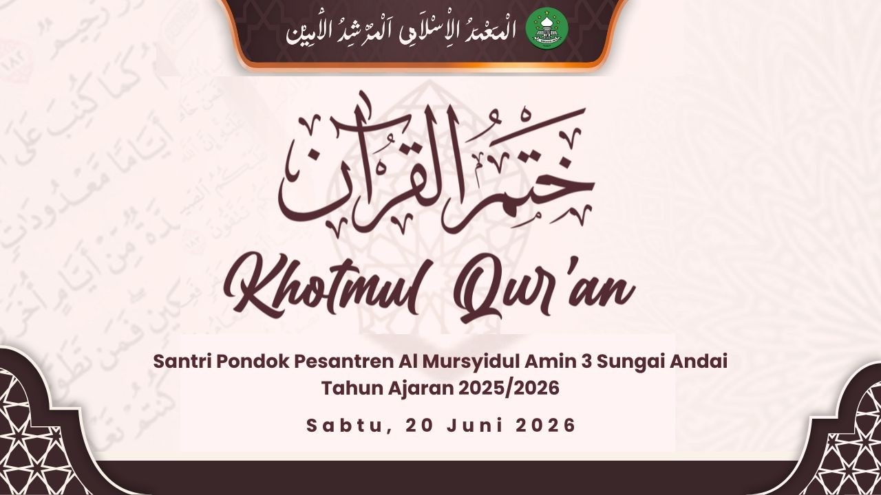 [LIVE] Khatmul Qur'an Santri TPQ Ponpes Al-mursyidul Amin 3 Sungai Andai